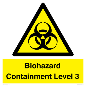 Biohazard  Containment Level 3